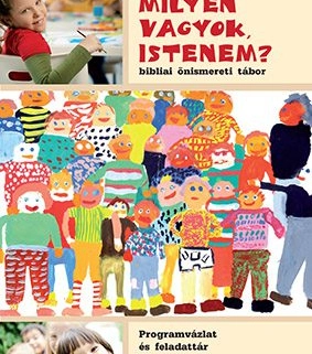 Milyen vagyok, Istenem?