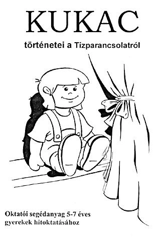 Kukac történetei a tízparancsolatról