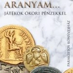 Ezüstöm, aranyam