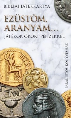 Ezüstöm, aranyam